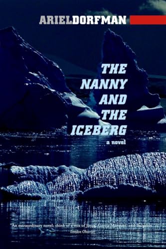 The Nanny and the Iceberg A Novel [Paperback]