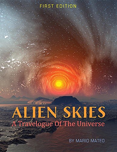 Alien Skies A Travelogue Of The Universe [Paperback]