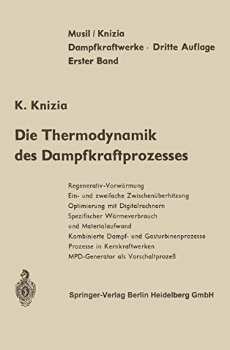 Die Thermodynamik des Dampfkraftprozesses [Paperback]