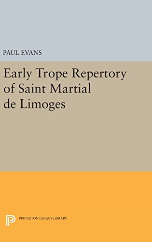 Early Trope Repertory of Saint Martial de Limoges [Hardcover]