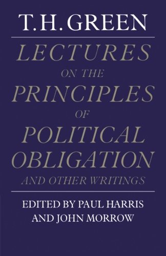 Lectures on the Principles of Political Obligation and Other Writings [Paperback]