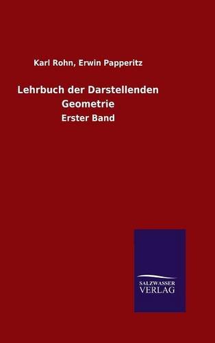 Lehrbuch Der Darstellenden Geometrie (german Edition) [Hardcover]