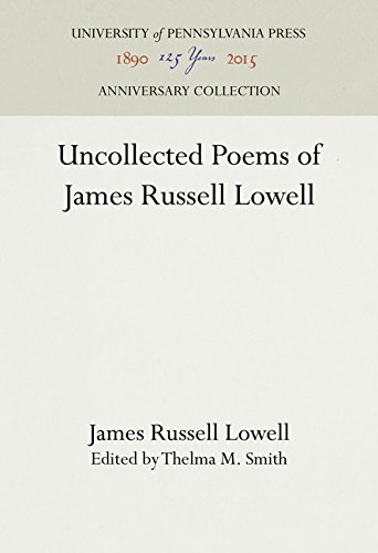 Uncollected Poems of James Russell Lowell [Hardcover]