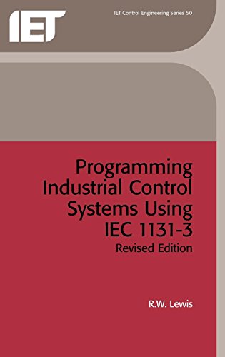 Programming Industrial Control Systems Using IEC 1131-3 [Hardcover]