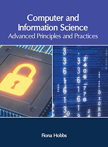 Computer and Information Science Advanced Principles and Practices [Hardcover]