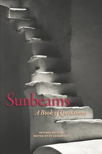 Sunbeams, Revised Edition A Book of Quotations [Paperback]