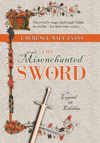 The Misenchanted Sword A Legend Of Ethshar [Hardcover]