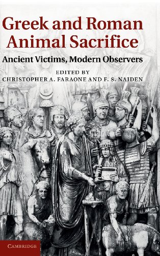 Greek and Roman Animal Sacrifice Ancient Victims, Modern Observers [Hardcover]
