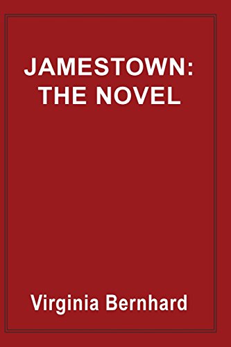 Jamestown The Novel The story of America's beginnings [Paperback]