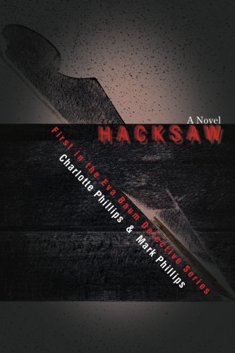 Hacksaw First In The Eva Baum Detective Series [Paperback]