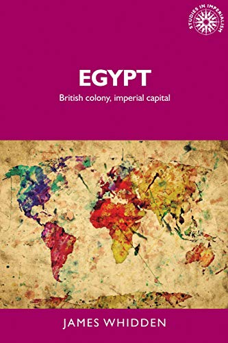 Egypt British colony, imperial capital [Paperback]