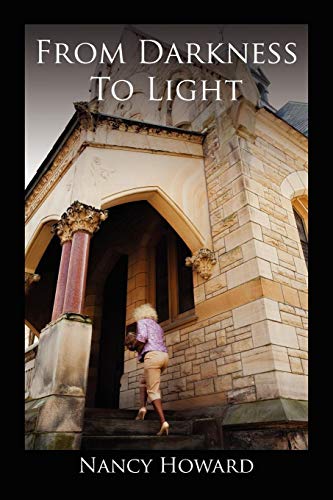 From Darkness to Light [Paperback]