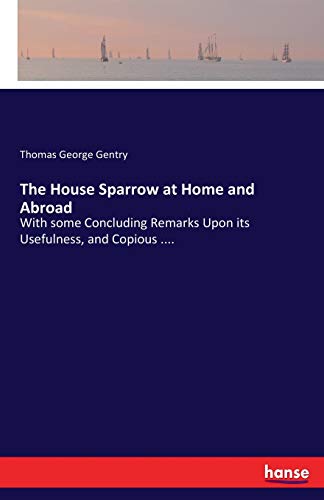 House Sparrow at Home and Abroad [Paperback]