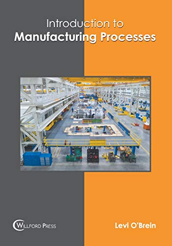 Introduction to Manufacturing Processes [Hardcover]