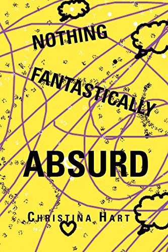 Nothing Fantastically Absurd [Paperback]