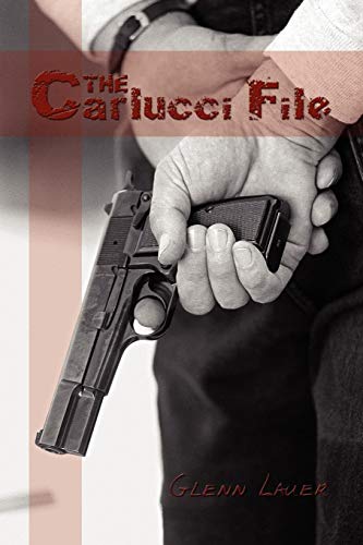 The Carlucci File [Paperback]
