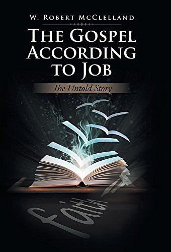 The Gospel According To Job The Untold Story [Hardcover]
