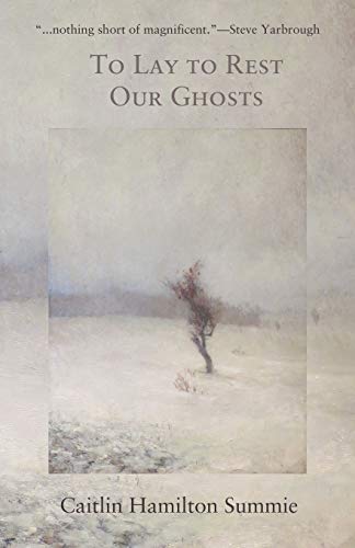 To Lay to Rest Our Ghosts [Paperback]