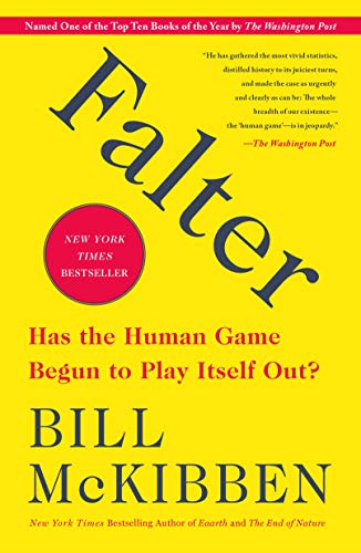 Falter Has the Human Game Begun to Play Itself Out [Paperback]