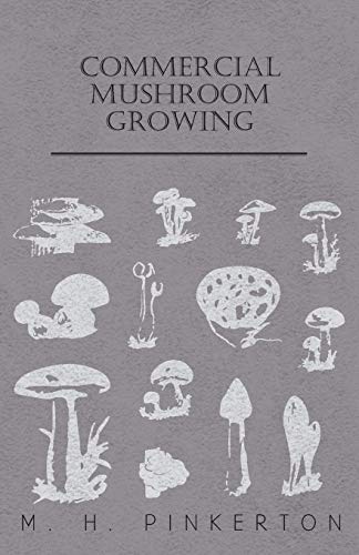 Commercial Mushroom Growing [Paperback]
