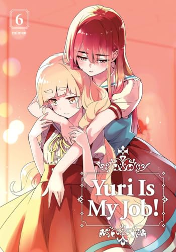 Yuri Is My Job 6 [Paperback]