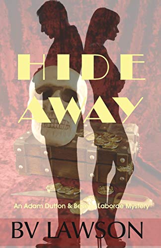 Hide Away  A Beverly Laborde & Adam Dutton Mystery [Paperback]
