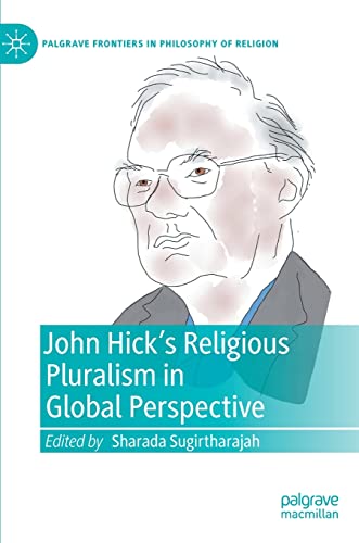 John Hick's Religious Pluralism in Global Perspective [Hardcover]