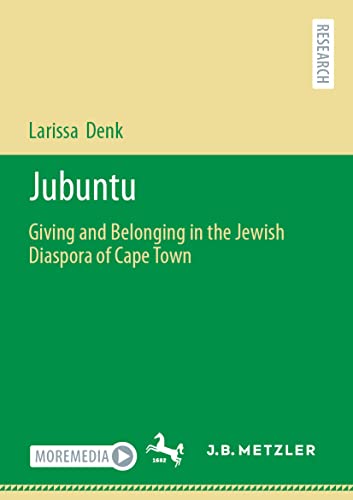 Jubuntu Giving and Belonging in the Jewish Diaspora of Cape Town [Paperback]