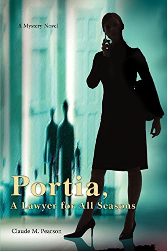Portia, A Lawyer for All Seasons [Unknown]