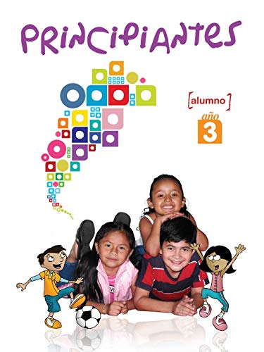 Principiantes Ao 3 Libro Del Alumno (spanish Edition) [Paperback]