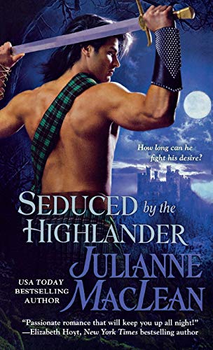 Seduced by the Highlander [Paperback]