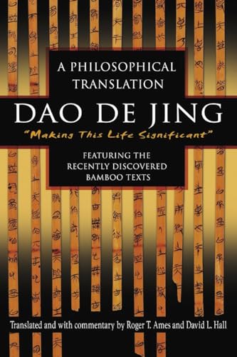 Dao De Jing A Philosophical Translation [Paperback]
