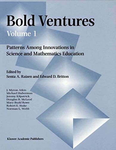 Bold Ventures - Volume 1 Patterns Among Innovations in Science and Mathematics  [Hardcover]