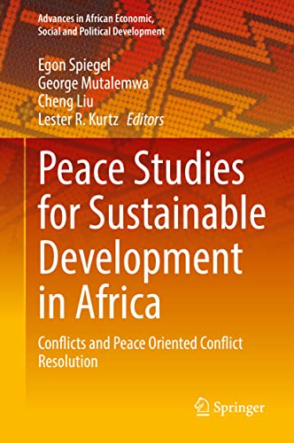 Peace Studies for Sustainable Development in Africa Conflicts and Peace Oriente [Hardcover]