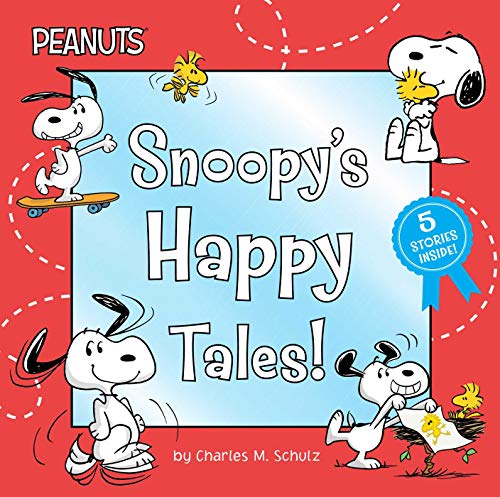 Snoopy&39s Happy Tales Snoopy Goes to School Snoopy Takes Off Shoot for t [Hardcover]