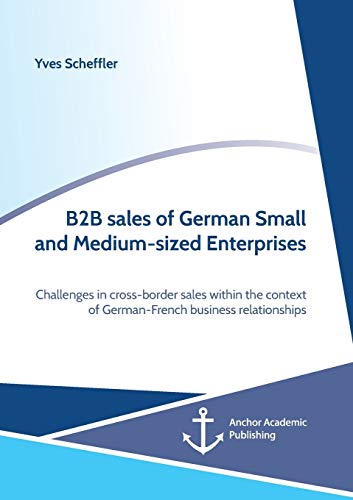 B2B Sales of German Small and Medium-Sized Enterprises. Challenges in Cross-Bord [Paperback]