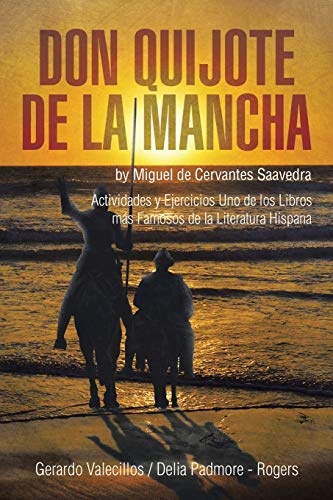 Don Quijote De La Mancha Actividades Y Ejercicios Uno De Los Libros Ms Famosos [Paperback]