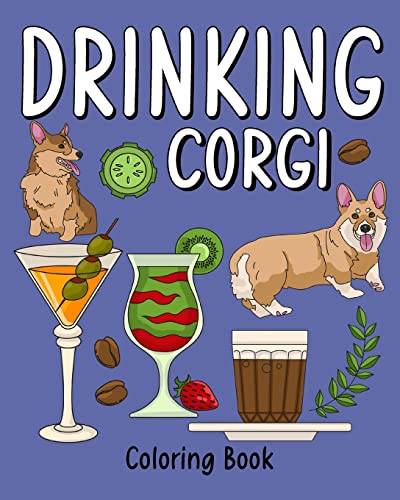 Drinking Corgi Coloring Book