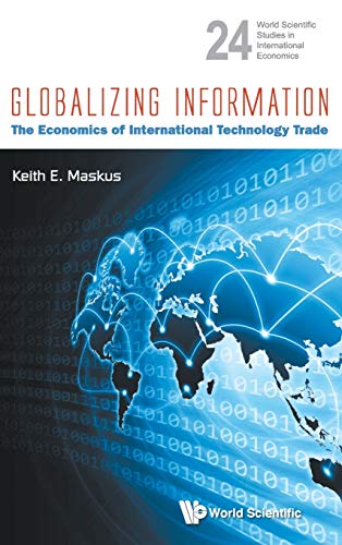 Globalizing Information The Economics Of International Technology Trade (world  [Hardcover]