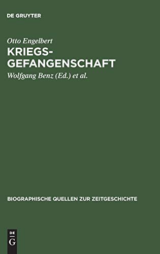 Kriegsgefangenschaft  Berichte ber das Leben in Gefangenenlagern der Alliierte [Hardcover]