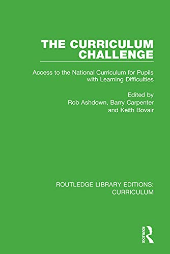 The Curriculum Challenge Access to the National Curriculum for Pupils with Lear [Paperback]