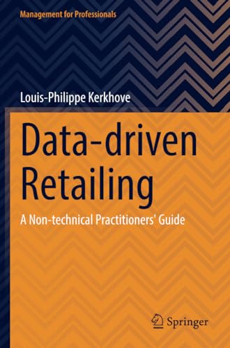 Data-driven Retailing A Non-technical Practitioners' Guide [Paperback]