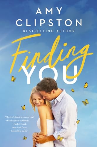 Finding You A Sweet Contemporary Romance [Paperback]