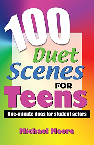 100 Duet Scenes For Teens One-Minute Duos For Student Actors [Paperback]
