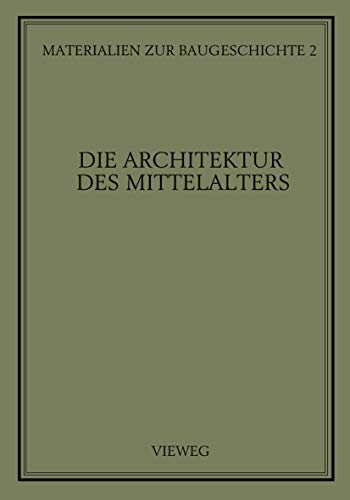Die Architektur des Mittelalters [Paperback]