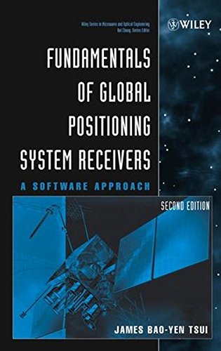 Fundamentals of Global Positioning System Receivers A Software Approach [Hardcover]