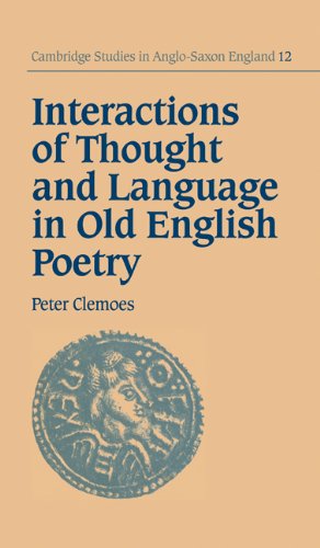 Interactions of Thought and Language in Old English Poetry [Hardcover]