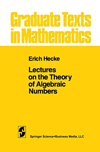 Lectures on the Theory of Algebraic Numbers [Paperback]