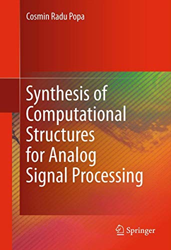 Synthesis of Computational Structures for Analog Signal Processing [Paperback]