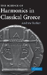 The Science of Harmonics in Classical Greece [Hardcover]